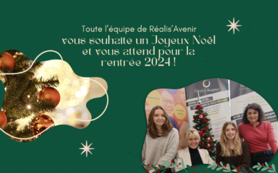 L’équipe Réalis’Avenir vous souhaite de joyeuses fêtes de fin d’année