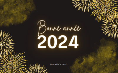 L’équipe de Réalis’Avenir vous souhaite une très belle année 2024 !